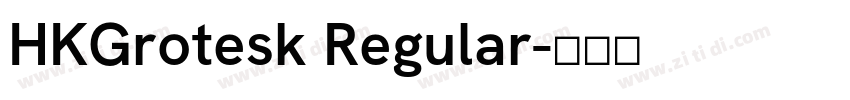 HKGrotesk Regular字体转换